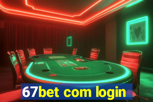 67bet com login